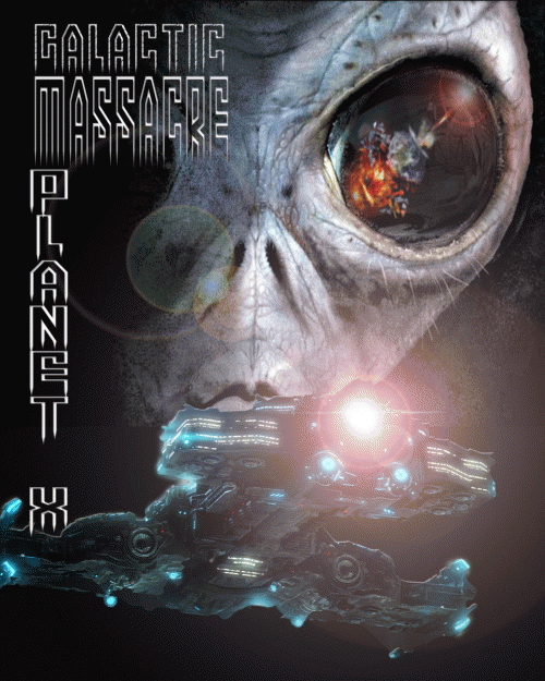 Galactic Massacre : Planet X